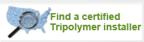 Find a certified Tripolymer Installer
